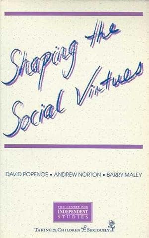 Seller image for Shaping Social Virtues for sale by Fine Print Books (ABA)