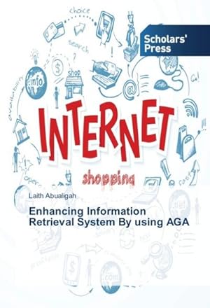 Imagen del vendedor de Enhancing Information Retrieval System By using AGA a la venta por AHA-BUCH GmbH