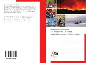 Image du vendeur pour Les Incendies De Foret : Stratgies De Prvention Et Plans De Gestion mis en vente par AHA-BUCH GmbH