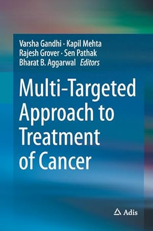 Immagine del venditore per Multi-Targeted Approach to Treatment of Cancer venduto da AHA-BUCH GmbH