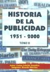 Historia de la publicidad 1951-2000 . TOMO II