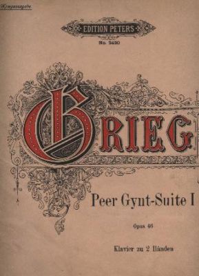 Peer Gynt-Suite I und II. Opus 46 und 55. Klavier zu 2 Händen.