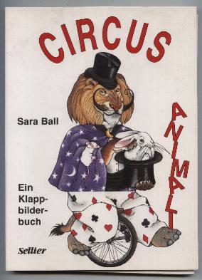 Circus. Ein Klappbilderbuch mit Versen von Caroline Kazianka.