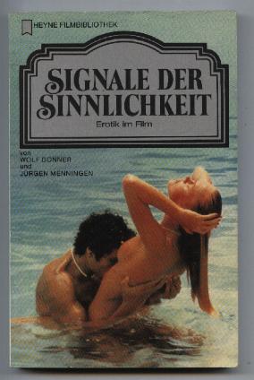 Image du vendeur pour Signale der Sinnlichkeit. Erotik im Film. mis en vente par Leonardu