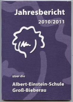 Jahresbericht 2010/2011 über die Albert-Einstein-Schule Groß-Bieberau.