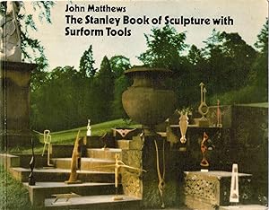 The Stanley Book of Sculpture With Surform Tools