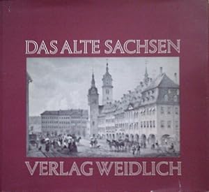 Seller image for Das alte Sachsen. 30 Stahlstiche und Lithographien des 19. Jahrhunderts. for sale by Antiquariat am Flughafen