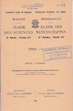 Seller image for Etude qualitative des solutions de l'equation differentielle d'Emden-Fowler. EXTRAIT - UITTREKSEL. for sale by Antiquariat am Flughafen