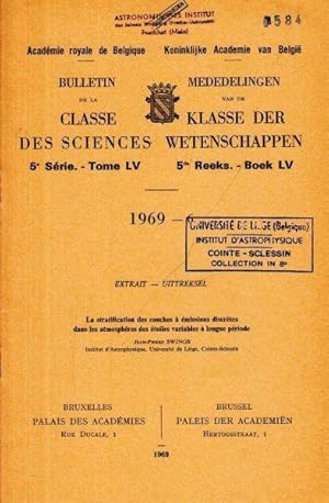 Seller image for La stratification des couches a emissions discretes dans les atmospheres des etoiles variables a longue periode. - EXTRAIT - UITTREKSEL. for sale by Antiquariat am Flughafen