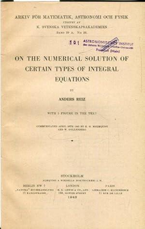 ON THE NUMERICAL SOLUTION OF CERTAIN TYPES OF INTEGRAL EQUATIONS.
