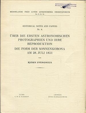 Über die ersten astronomischen Photographien und ihre Reproduktion. Die Form der Sonnenkorona am ...