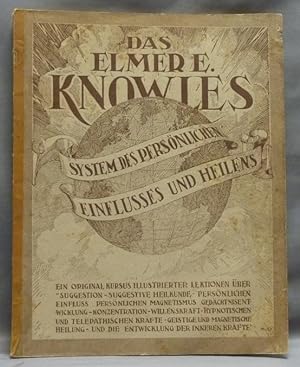 Das Elmer E. Knowles Vollständige System des Persönlichen Einflusses und Heilens.