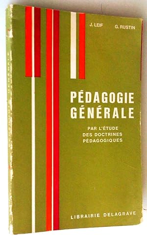 Pédagogie générale par l'étude des doctrines pédagigiques