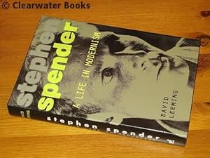 Seller image for Stephen Spender. A Life in Modernism. for sale by Clearwater Books