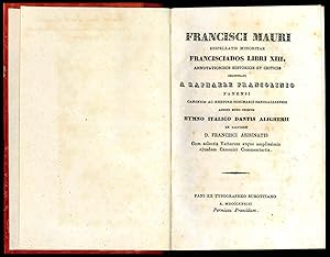 Bild des Verkufers fr Francisciados libri XIII annotationibus historicis et criticis inlustrati a Raphaele Francolinio fanensi canonico ac rhetore seminarii senogalliensis addito nunc primum hymno italico Dantis Aligherii in laudem D. Francisci asisinatis. Cum selectis Variorum atque amplissimis ajusdem Canonici Commentariis. zum Verkauf von Libreria Alberto Govi di F. Govi Sas