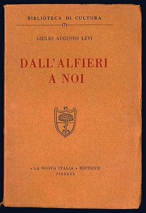 Seller image for Dall'Alfieri a noi. for sale by Libreria Alberto Govi di F. Govi Sas