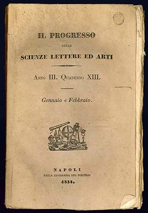 Bild des Verkufers fr Il progresso delle scienze, delle lettere ed arti. Opera periodica compilata per cura di G. R. Volume VII anno III. zum Verkauf von Libreria Alberto Govi di F. Govi Sas