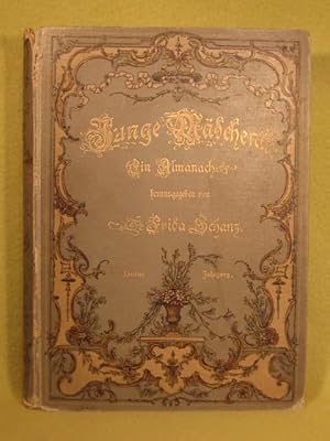 Imagen del vendedor de Junge Mdchen. Dritter Jahrgang. Ein Almanach herausgegeben von Frida Schanz. a la venta por Wolfgang Kohlweyer