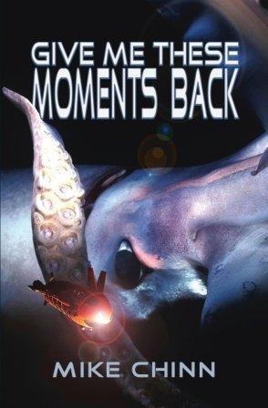 Seller image for GIVE ME THESE MOMENTS BACK for sale by Fantastic Literature Limited