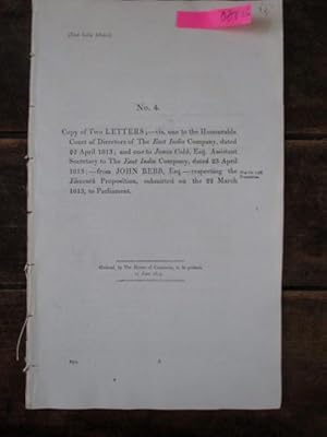 East India Affairs. Copy of Two Letters.one to the Court of Directors.one Ot James Cobb.from John...