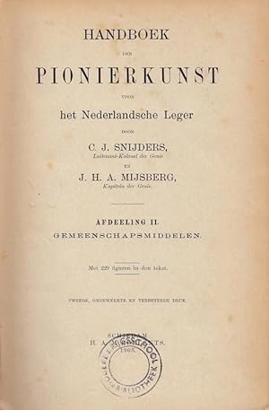 Bild des Verkufers fr Handboek der Pionierkunst voor het Nederlandsche Leger. Afdeeling II. Gemeenschapsmiddelen. zum Verkauf von Librarium of The Hague