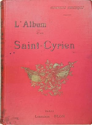 Seller image for L'album d'un Saint Cyrien - Deux annes d'cole. for sale by Philippe Lucas Livres Anciens