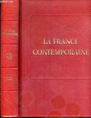 Seller image for LA FRANCE CONTEMPORAINE - LES DOCTRINES, LES IDEES ET LES FAITS - TOME 2. for sale by Le-Livre