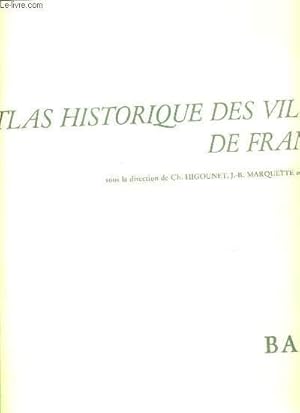 Bild des Verkufers fr ATLAS HISTORIQUE DES VILLES DE FRANCE - BAZAS zum Verkauf von Le-Livre