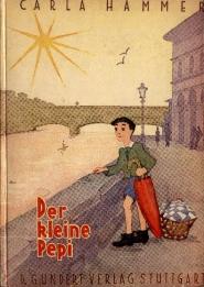 Seller image for Der kleine Pepi. Eine Erzhlung fr die Jugend von Carla Hammer. for sale by Wolfgang Kohlweyer