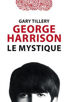 George Harrison le mystique