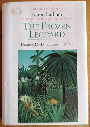The frozen leopard: hunting my dark heart in Africa