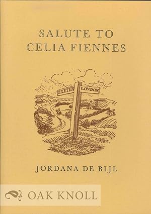 Seller image for SALUTE TO CELIA FIENNES for sale by Oak Knoll Books, ABAA, ILAB