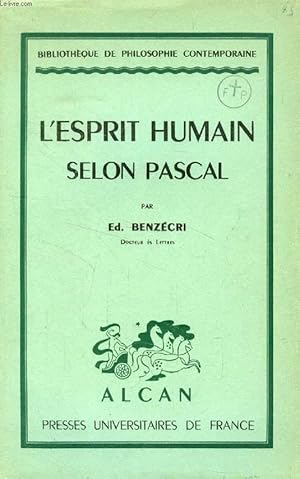 Bild des Verkufers fr L'ESPRIT HUMAIN SELON PASCAL zum Verkauf von Le-Livre