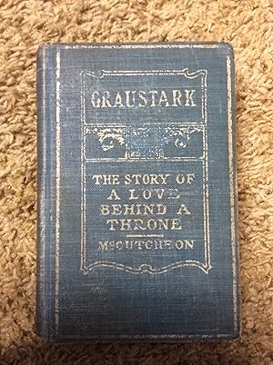 Seller image for Graustark: The Story of a Love Behind a Throne, Special Limited Edition for sale by Book Nook