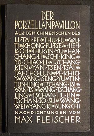 Seller image for Der Porzellanpavillon: Nachdichtungen Chinesischer Lyrik von Max Fleisher for sale by Classic Books and Ephemera, IOBA