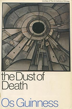 Seller image for The Dust of Death: A Critique of the Establishment and the Counter Culture and the Proposal for a Third Way for sale by Kenneth A. Himber