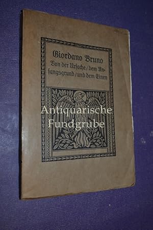 Bild des Verkufers fr Von der Ursache/dem Anfangsgrund/und dem Einen Gesammelte Werke zum Verkauf von Antiquarische Fundgrube e.U.