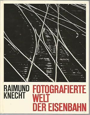 Seller image for Fotografierte Welt der Eisenbahn for sale by Bookfeathers, LLC