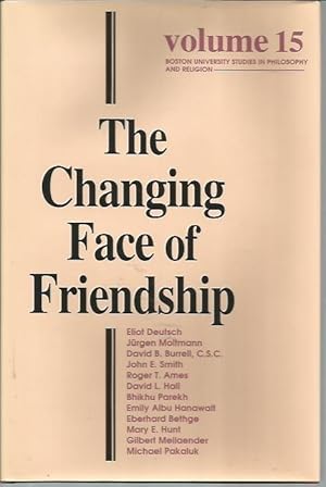 Immagine del venditore per The Changing Face of Friendship (Boston University Studies in Philosophy and Religion, Vol. 15) venduto da Bookfeathers, LLC