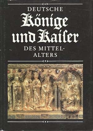 Bild des Verkufers fr Deutsche Knige und Kaiser des Mittelalters. hrsg. von Evamaria Engel u. Eberhard Holtz zum Verkauf von Bcher bei den 7 Bergen