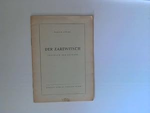 Bild des Verkufers fr Der Zarewitsch : Operette in 3 Akten. Musik von Franz Lehr. zum Verkauf von ANTIQUARIAT FRDEBUCH Inh.Michael Simon