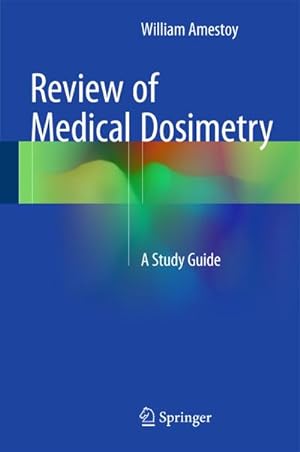 Seller image for Review of Medical Dosimetry : A Study Guide for sale by AHA-BUCH GmbH