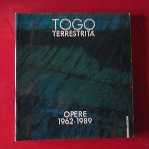 Imagen del vendedor de Togo Terrestrit Opere 1962 - 89 a la venta por Antonio Pennasilico
