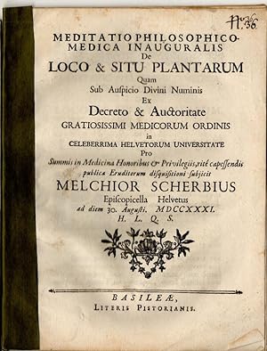 Meditatio Philosophico - Medica Inauguralis De Loco & Situ Plantarum.