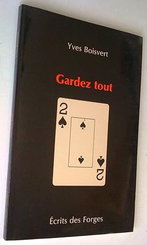 Seller image for Gardez tout for sale by Claudine Bouvier