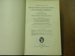 VERHANDLUNGEN DER DEUTSCHEN GESELLSCHAFT FÜR INNERE MEDIZIN.- Hrsg. von Fr. Kauffmann.