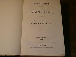 ZEITSCHRIFT FÜR DIE ÖSTERREICHISCHEN GYMNASIEN.- 9. Jahrgang. Seidl (Hrsg), J. G. , H. Bonitz (Hr...