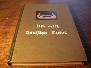 Lehrbuch des Dänischen Turnens. D.v. Karl Gaulhofer + Erwin Mehl.