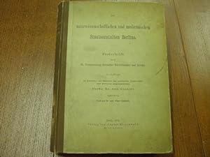 Die naturwissenschaftlichen und medicinischen Staatsanstalten Berlins. Festschrift für die 59. Ve...