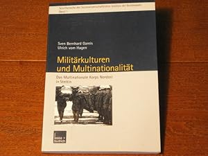 Image du vendeur pour Militrlkulturen und Multinationalitt. Das Multinatinale Korps Nordost in Stettin. mis en vente par Antiquariat Bebuquin (Alexander Zimmeck)